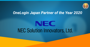 Read more about the article OneLogin Recognizes NEC Solution Innovators, Ltd. as the OneLogin JAPAN Partner of the Year for 2020